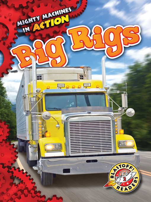 Title details for Big Rigs by Dana Fleming - Wait list